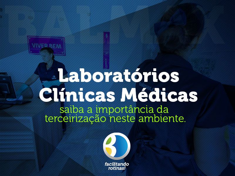 Segmentos: terceirização em laboratórios e clínicas médicas.