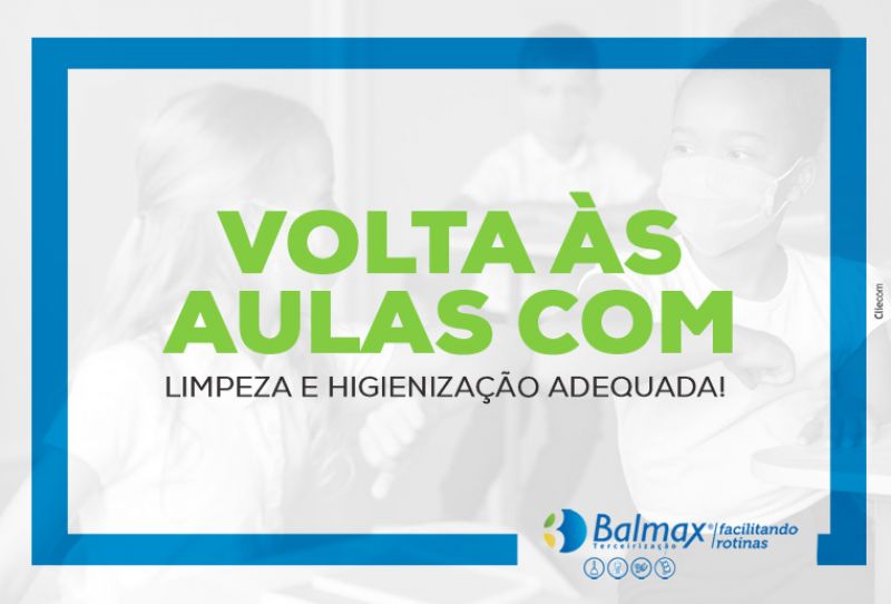 Volta às aulas com limpeza e higienização adequada!